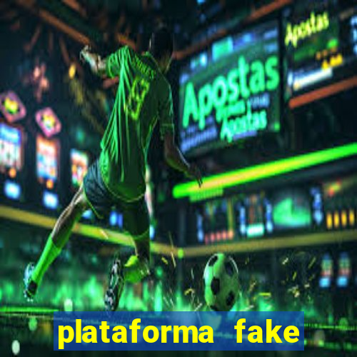 plataforma fake para brincar